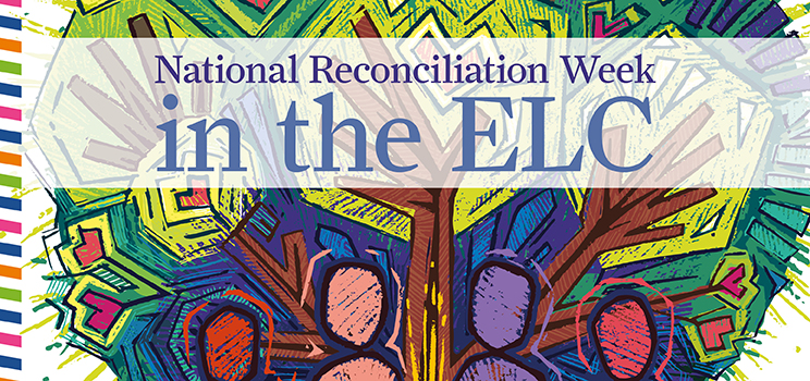 Reconciliation Week in the ELC