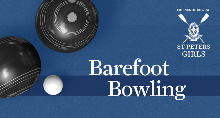 Friends of Rowing - Barefoot Bowling